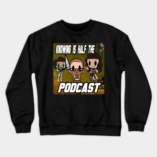 Knowing is Half the Podcast Season 3 Logo Crewneck Sweatshirt